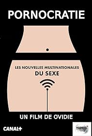 Pornocratie: Les nouvelles multinationales du sexe (2017)