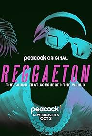 Reggaeton: The Sound that Conquered the World (2024)