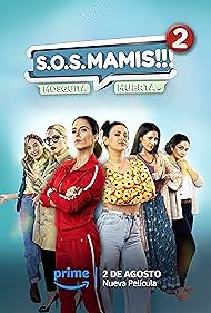 S.O.S Mamis 2: Mosquita Muerta (2023)