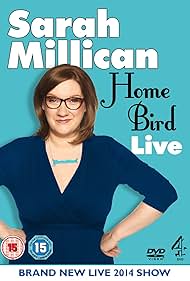 Sarah Millican: Home Bird Live (2014)