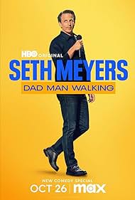 Seth Meyers: Dad Man Walking (2024)