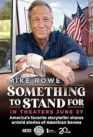 Something to Stand for with Mike Rowe (2024)