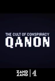 The Cult of Conspiracy: QAnon (2021)