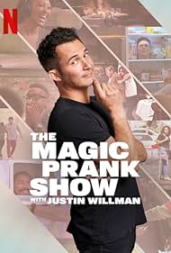 The Magic Prank Show with Justin Willman (2024)