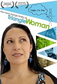 The Many Strange Stories Of Triangle Woman (2008)