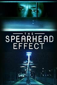 The Spearhead Effect (2017)