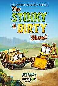 The Stinky & Dirty Show (2015)