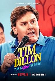 Tim Dillon: This Is Your Country (2024)