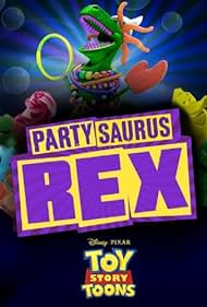 Toy Story Toons: Partysaurus Rex (2012)