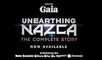 Unearthing Nazca: The Complete Story (2020)