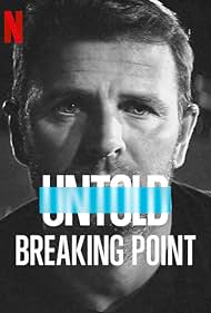 Untold: Breaking Point (2021)