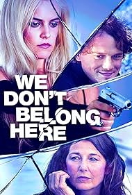 We Don't Belong Here (2017)