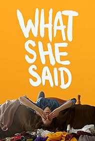 What She Said (2021)