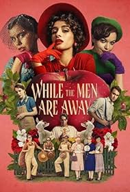 While the Men Are Away (2023)