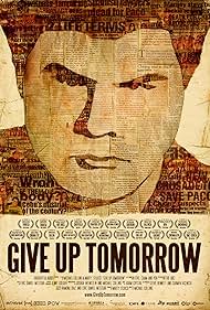 Give Up Tomorrow (2012)