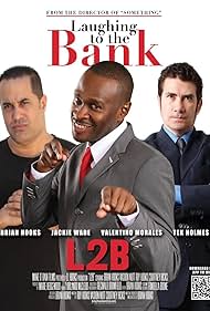 Laughing to the Bank (2013)