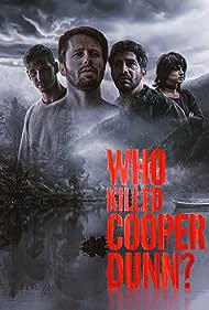 Who Killed Cooper Dunn? (2022)